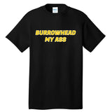 Burrowhead My Butt A*** Funny Football Fan Meme Kansas City Tall T-Shirt