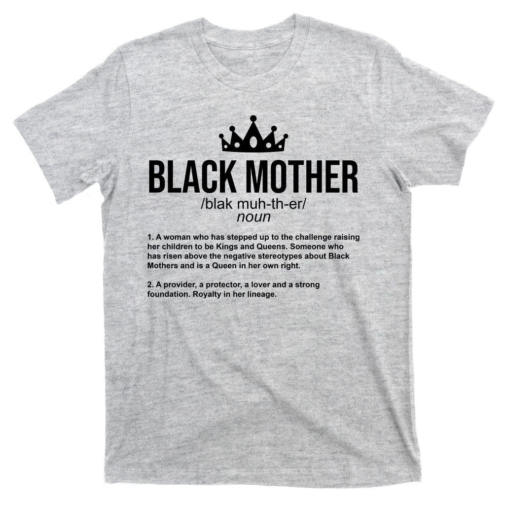 Black Mother Definition Crown T-Shirt