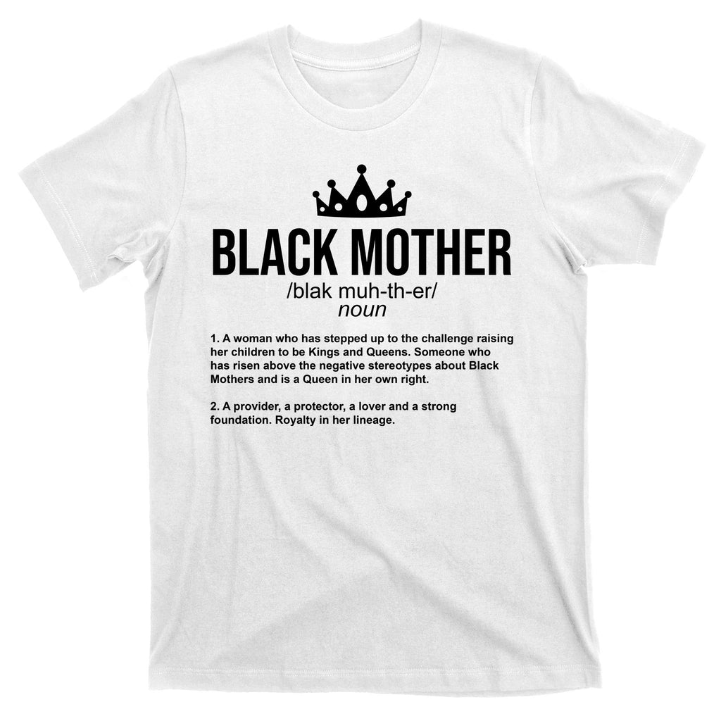 Black Mother Definition Crown T-Shirt