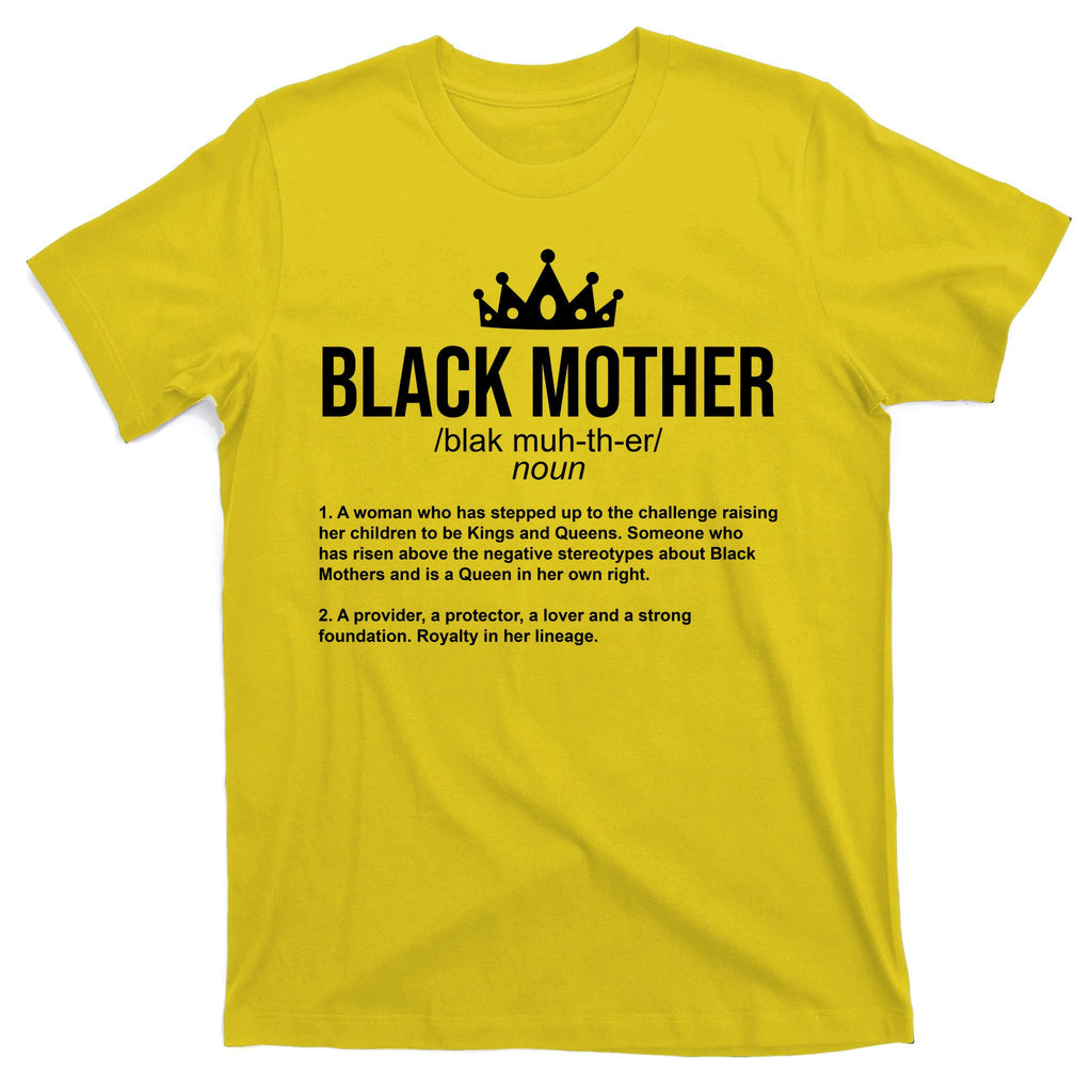 Black Mother Definition Crown T-Shirt