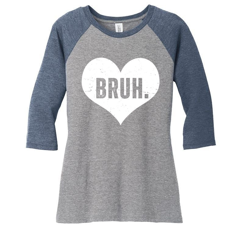 Bruh Meme Funny Valentine Women's Tri-Blend 3/4-Sleeve Raglan Shirt
