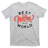 Best Mom In The World Cute Mother's Day T-Shirt