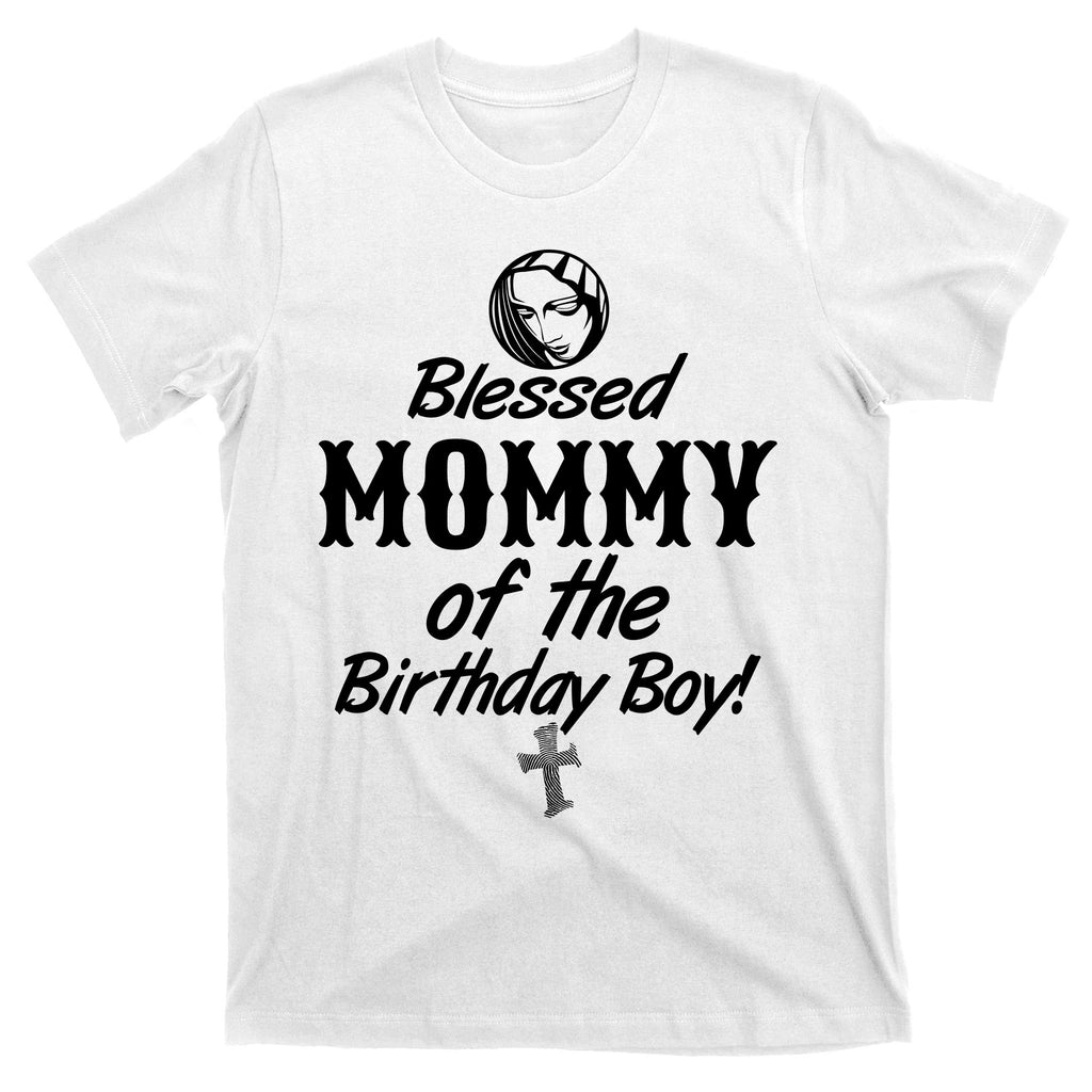 Blessed Mommy Of The Birthday Boy T-Shirt