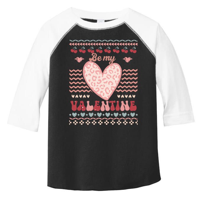 Be My Valentine Gift Valentine's Day Ugly Toddler Fine Jersey T-Shirt