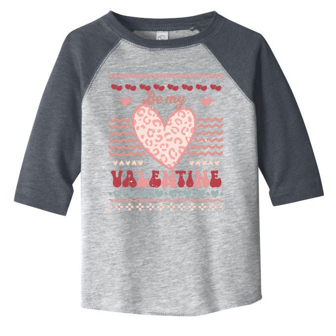 Be My Valentine Gift Valentine's Day Ugly Toddler Fine Jersey T-Shirt