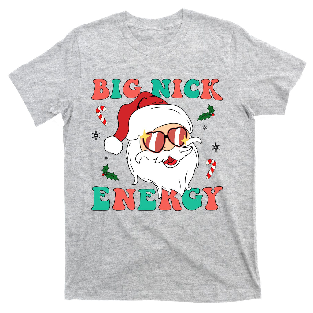 Big Nick Energy Santa Claus Funny Christmas T-Shirt