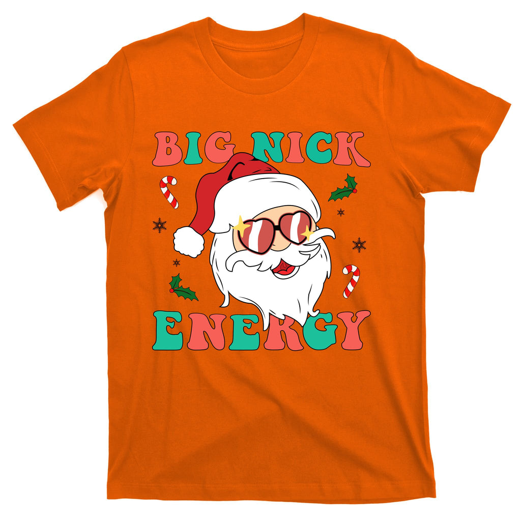 Big Nick Energy Santa Claus Funny Christmas T-Shirt