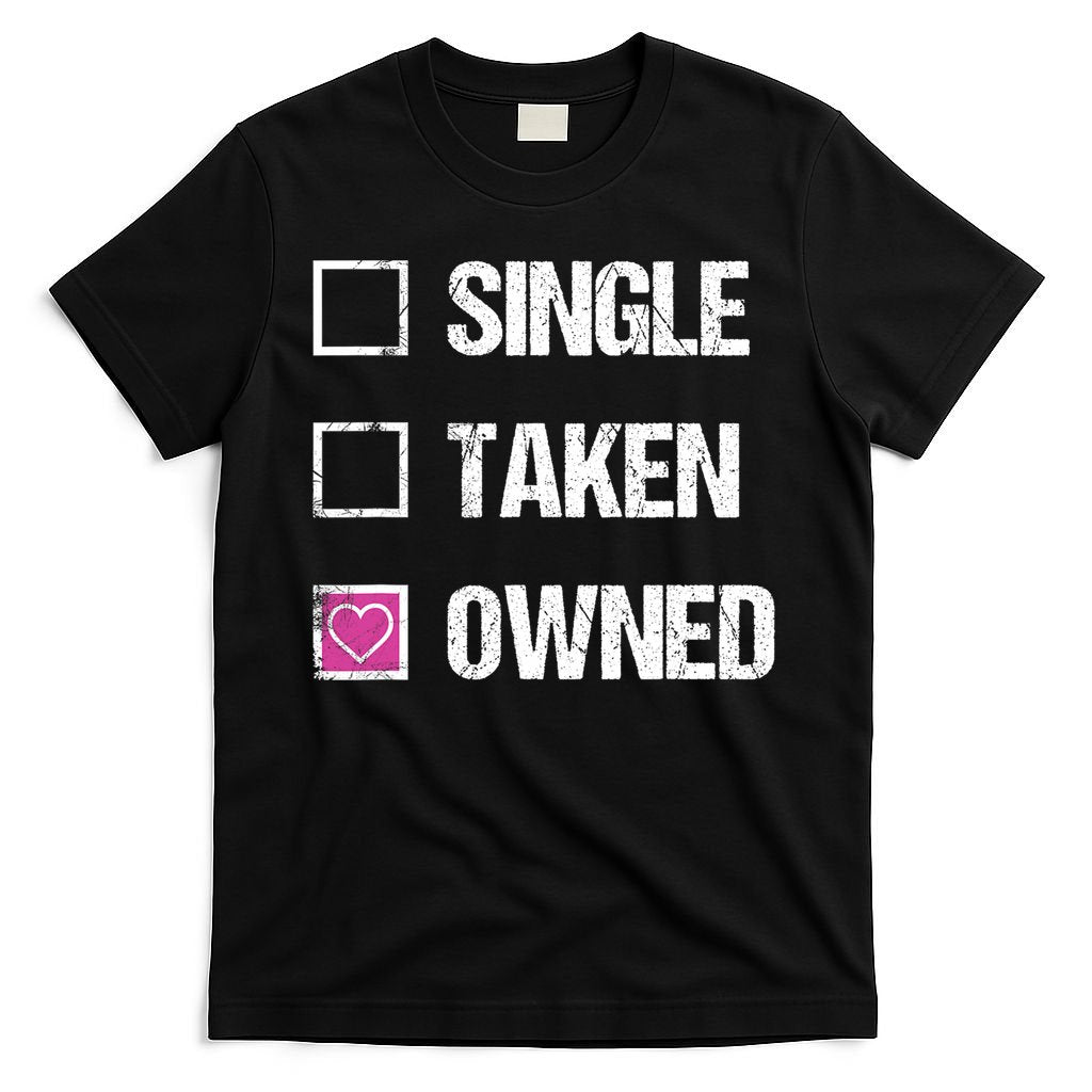 Bdsm Owned Dom Owner Submissive Kink Feet Owner Sex Slave T-Shirt