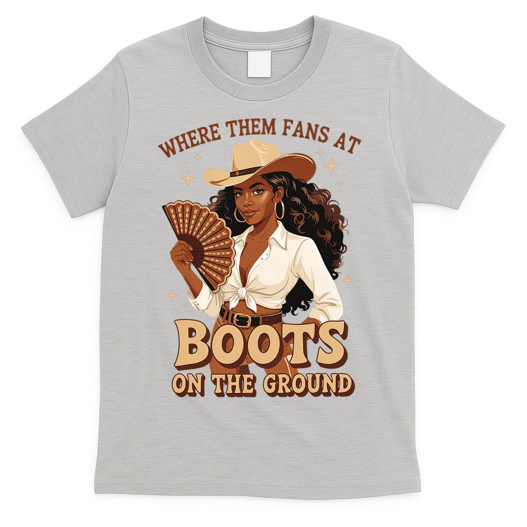 Boots On The Ground Where Them Fans At Black Cowgirl T-Shirt