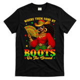 Boots On The Ground Juneteenth Cowgirl Where Them Fans At   T-Shirt