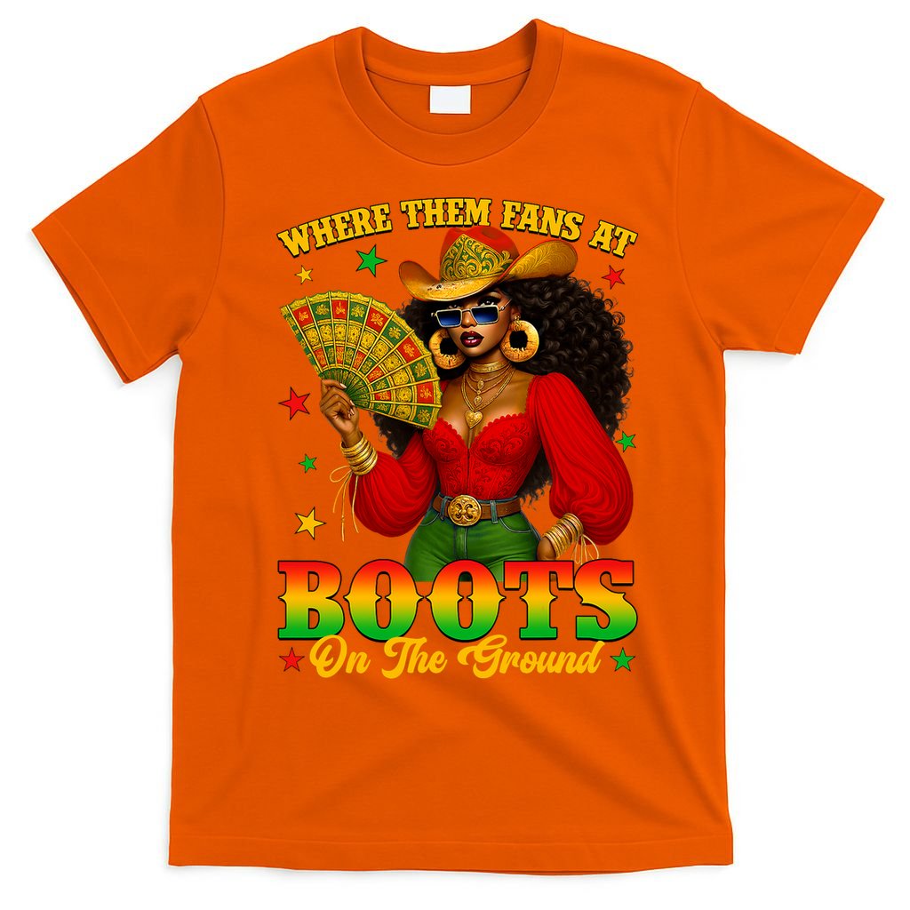 Boots On The Ground Juneteenth Cowgirl Where Them Fans At   T-Shirt