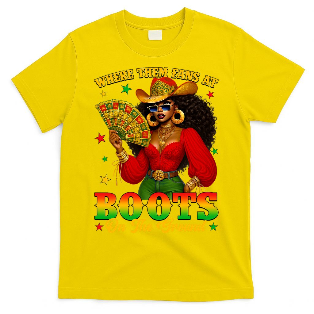 Boots On The Ground Juneteenth Cowgirl Where Them Fans At   T-Shirt