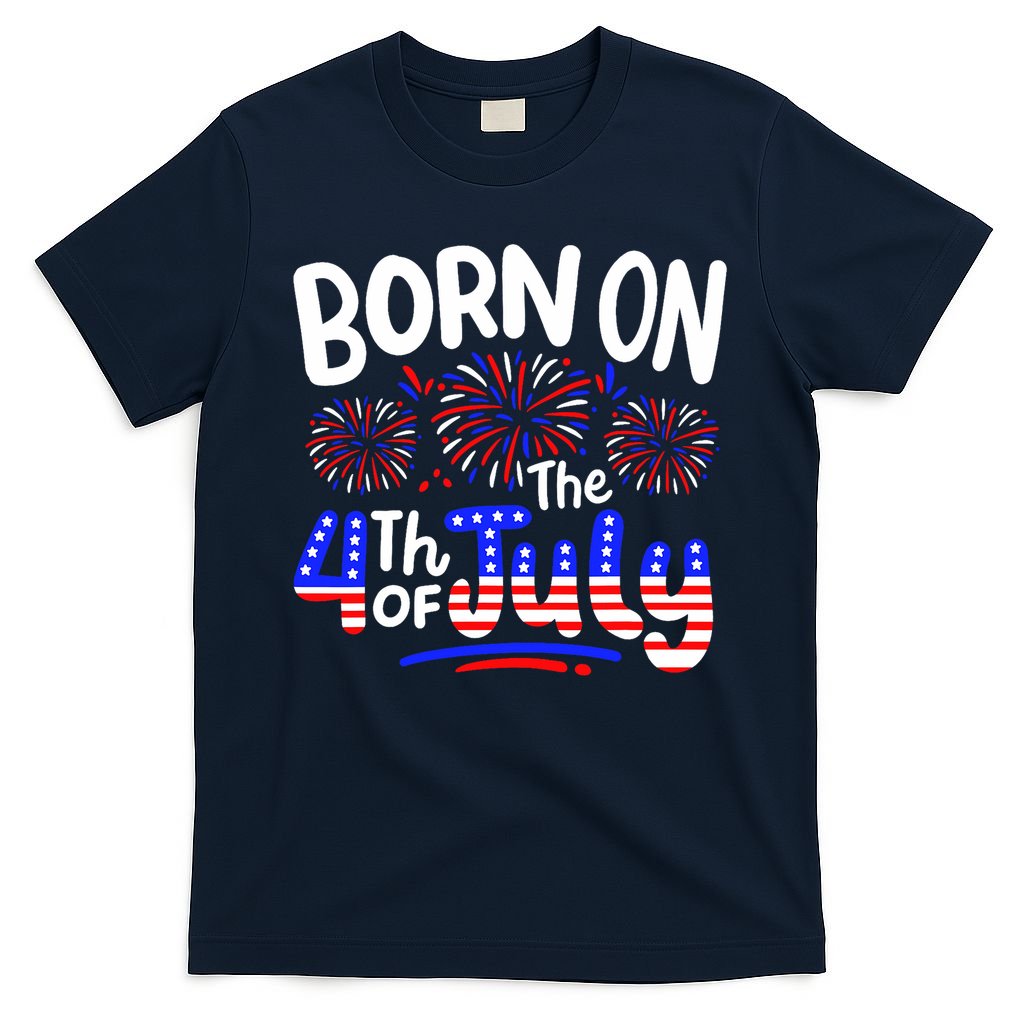Born On The 4th Of July Birthday Party Usa T-Shirt