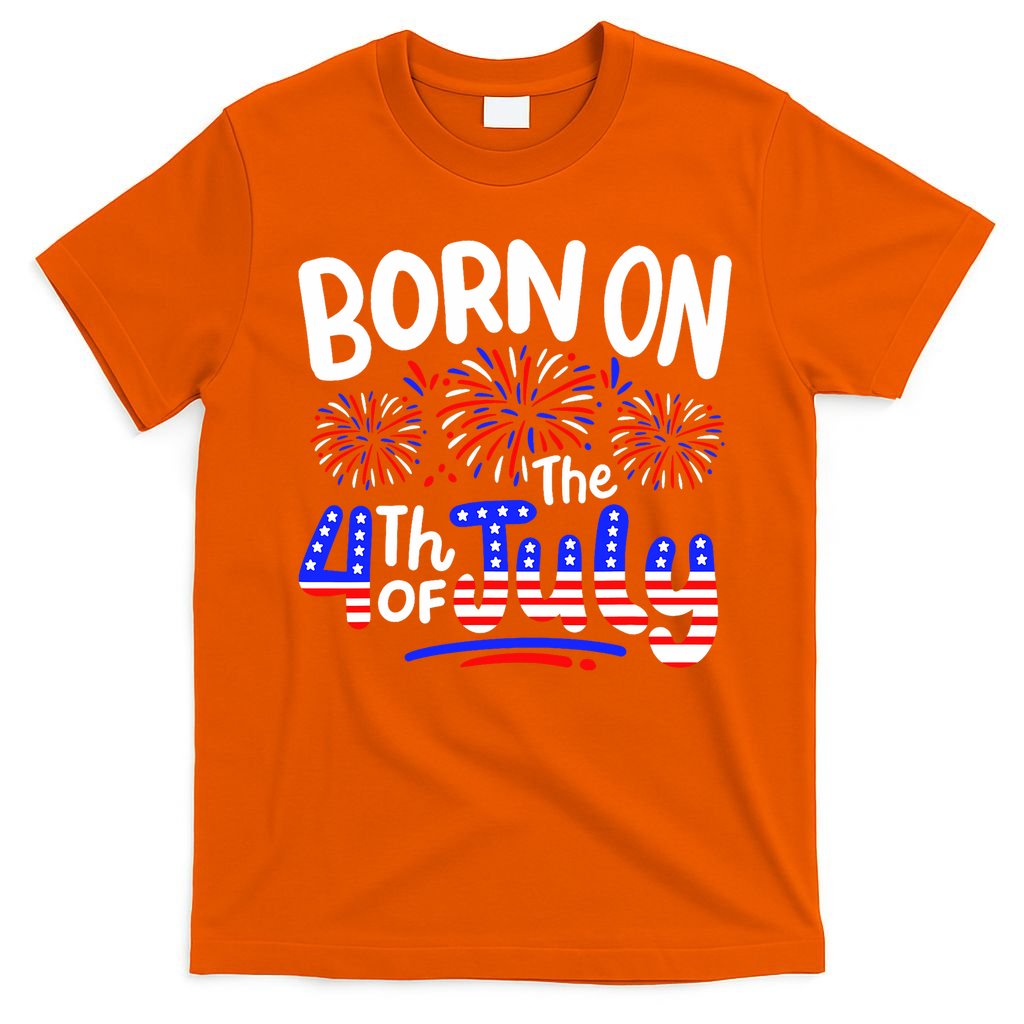 Born On The 4th Of July Birthday Party Usa T-Shirt
