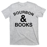 Bourbon & Books T-Shirt