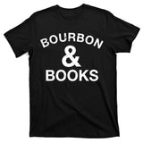 Bourbon & Books T-Shirt