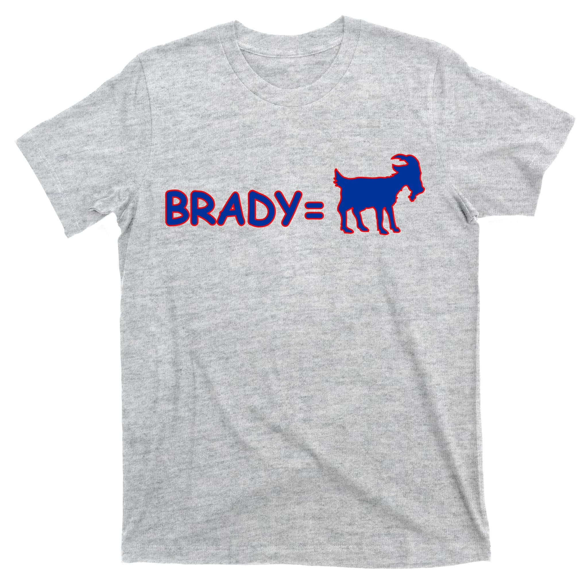 Brady Equals The Goat New England T-Shirt