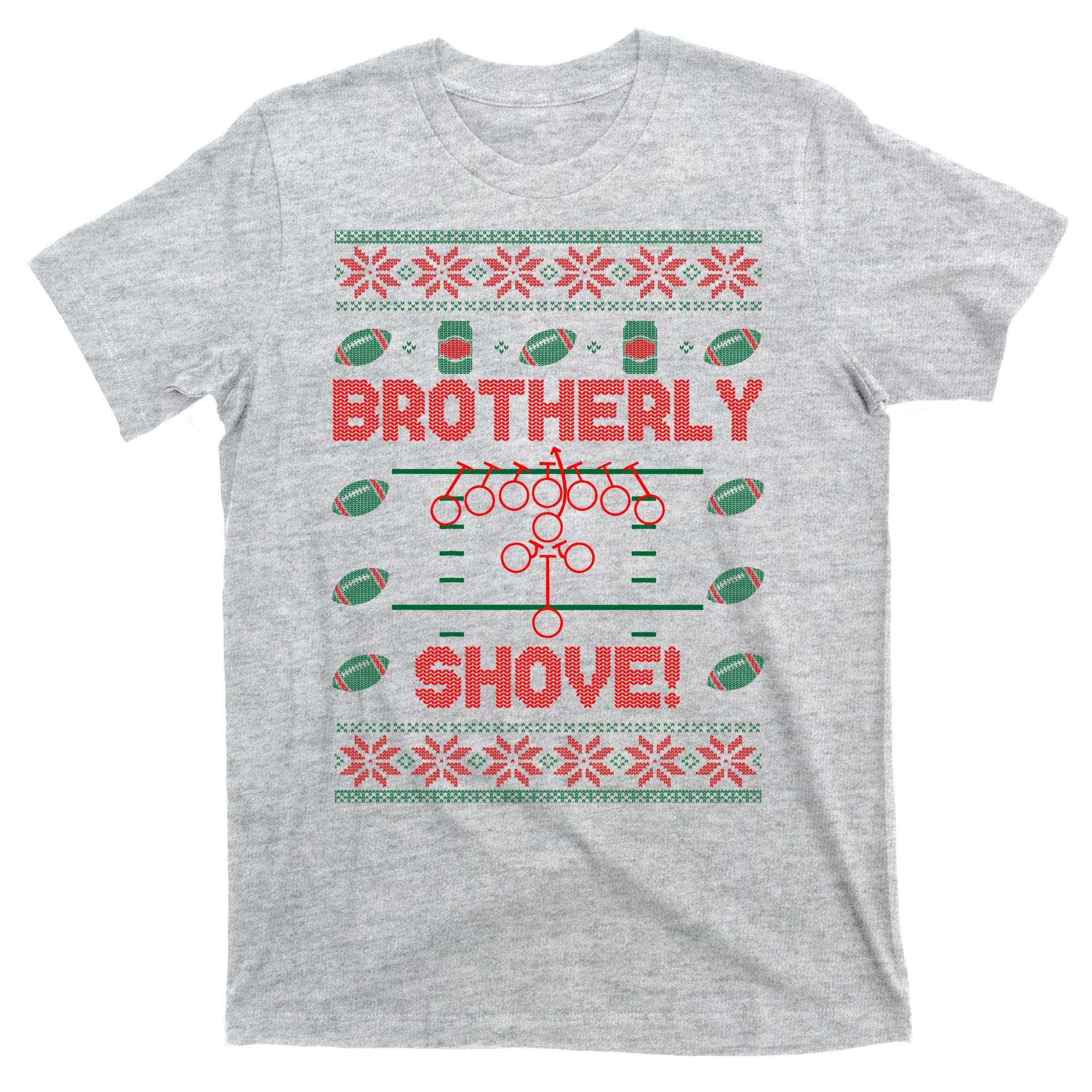Brotherly Shove Eagles Nick Sirianni Ugly Christmas Sweater T-Shirt