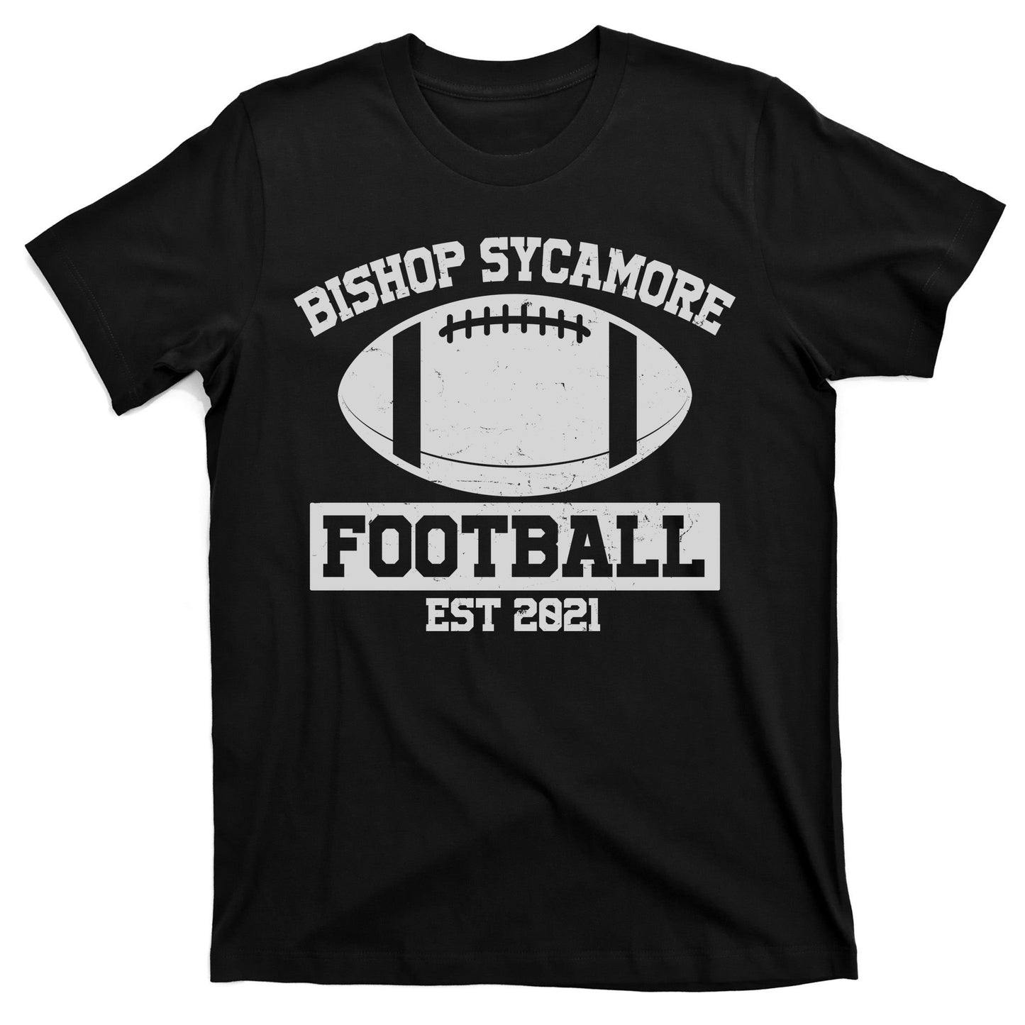 Bishop Sycamore Football EST 2021 Logo T-Shirt