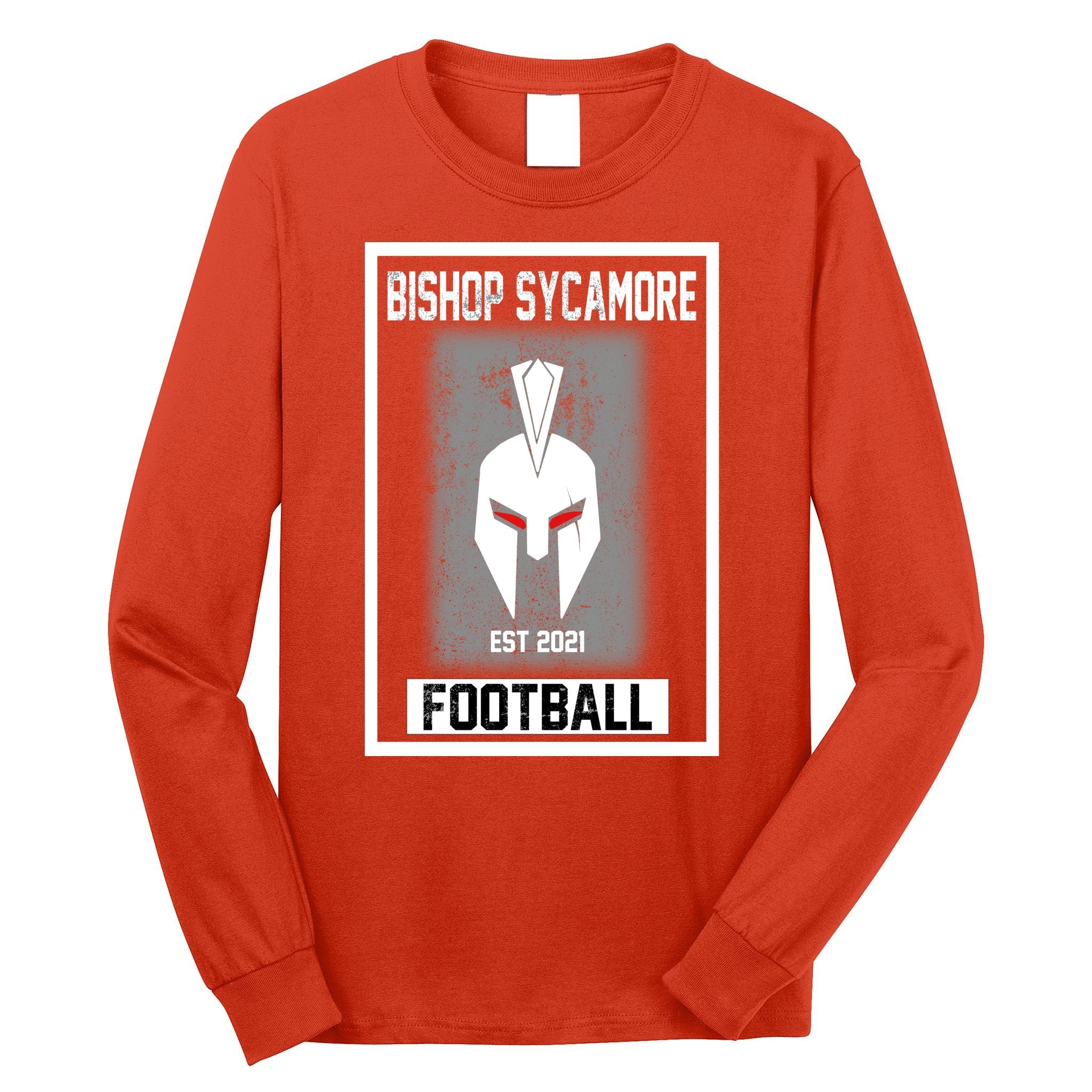 Bishop Sycamore Football 2021 Long Sleeve Shirt