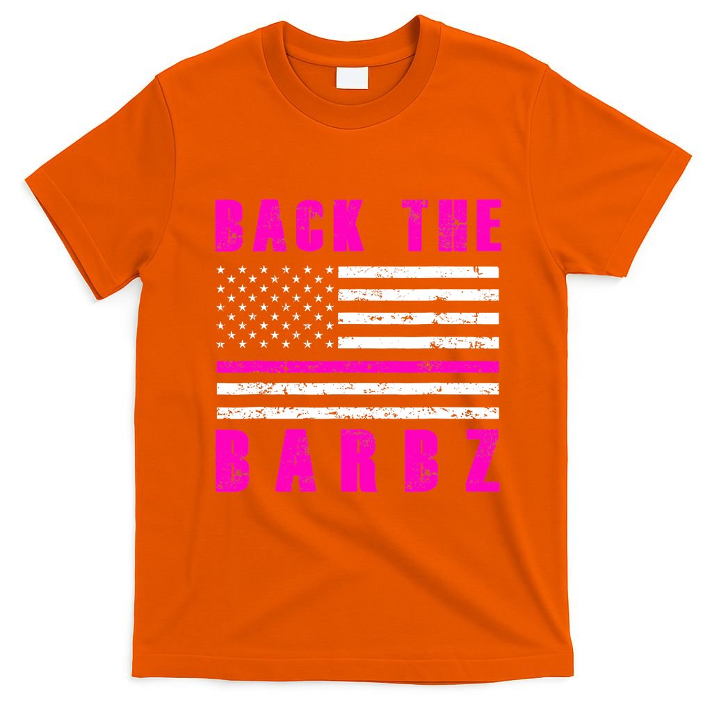 Back The Barbz Flag Love Barbs 4th Of July T-Shirt