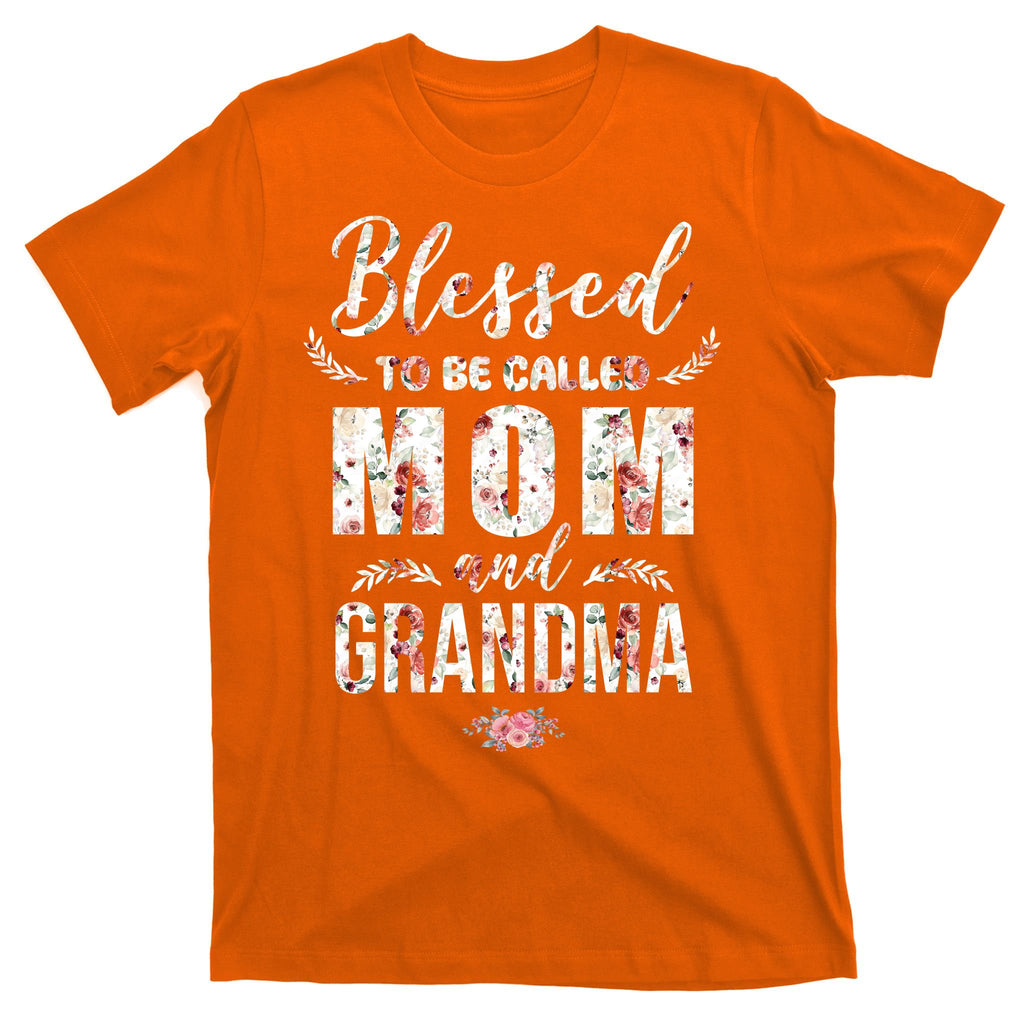 Blessed To Be Called Mom And Grandma Floral T-Shirt