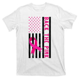 Back The Pink American Flag Pink Ribbon Breast Cancer T-Shirt