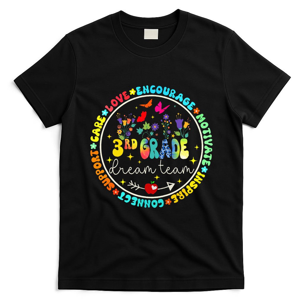 Back To School Third Grade Dream Team Teacher Flower T-Shirt