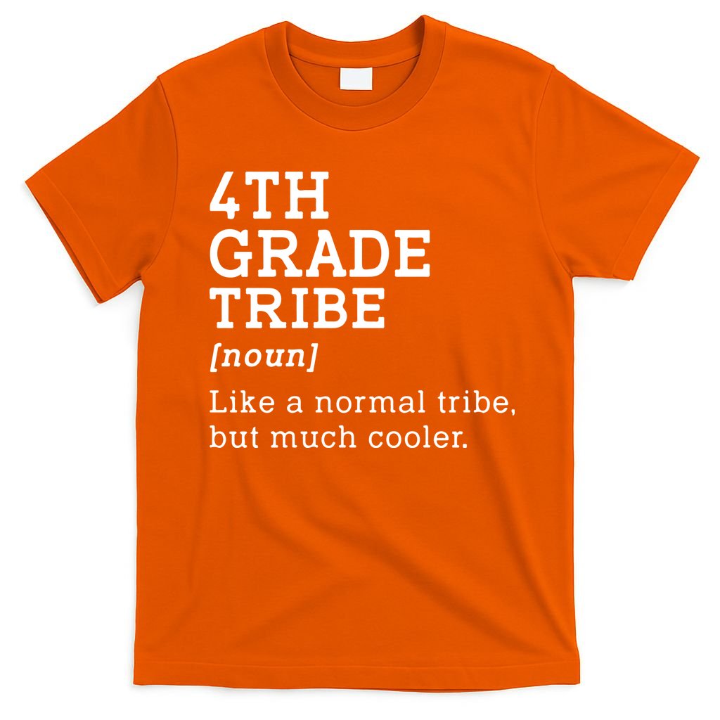 Back To School 4th Grade Tribe Teacher Fourth Grade Team Gift T-Shirt