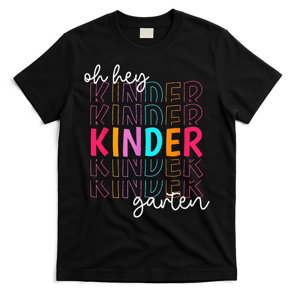 Back To School Oh Hey Kindergarten Teachers Women Student T-Shirt