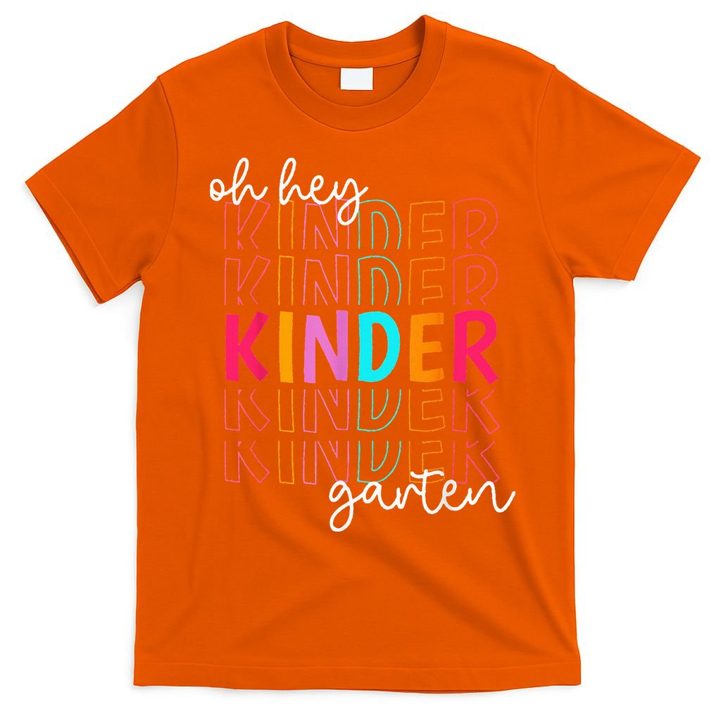 Back To School Oh Hey Kindergarten Teachers Women Student T-Shirt