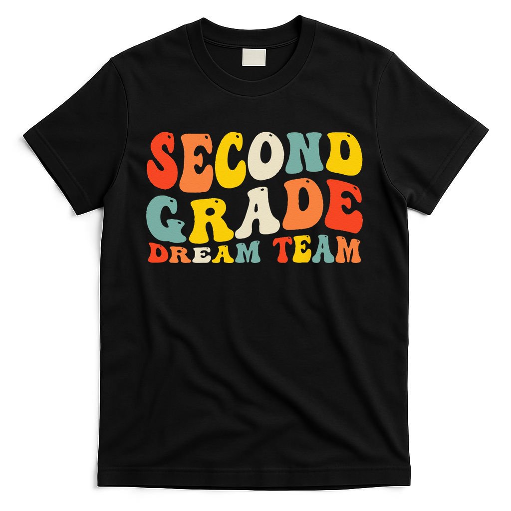 Back To School 2nd Grade Dream Team Teacher Second Grade T-Shirt