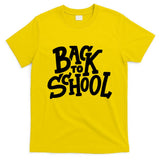 Back To School Gift T-Shirt