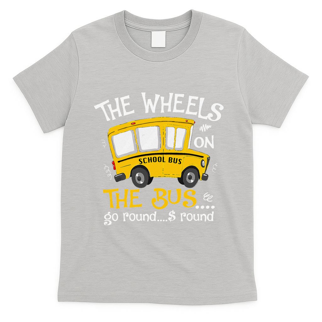 Back To School The Wheels On The Bus T-Shirt
