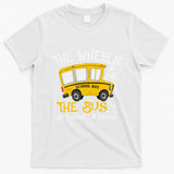 Back To School The Wheels On The Bus T-Shirt