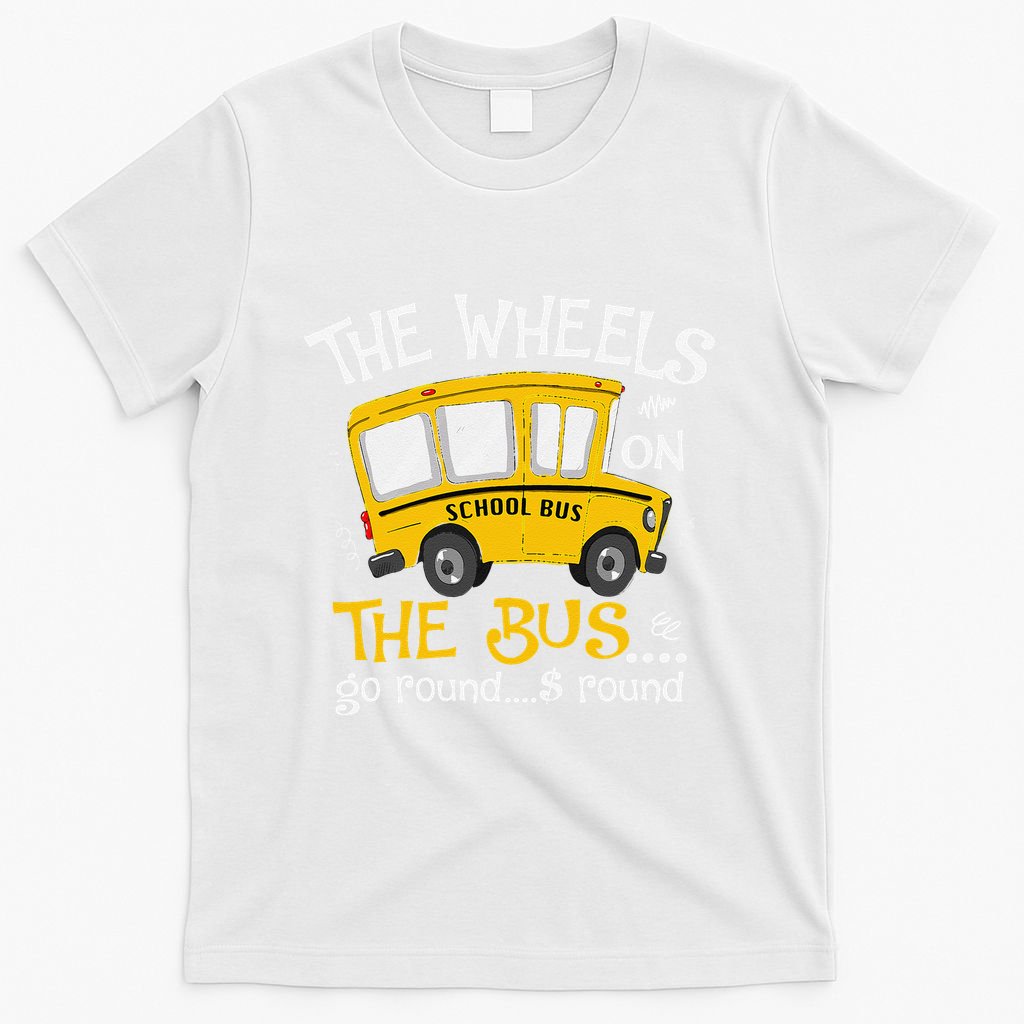 Back To School The Wheels On The Bus T-Shirt