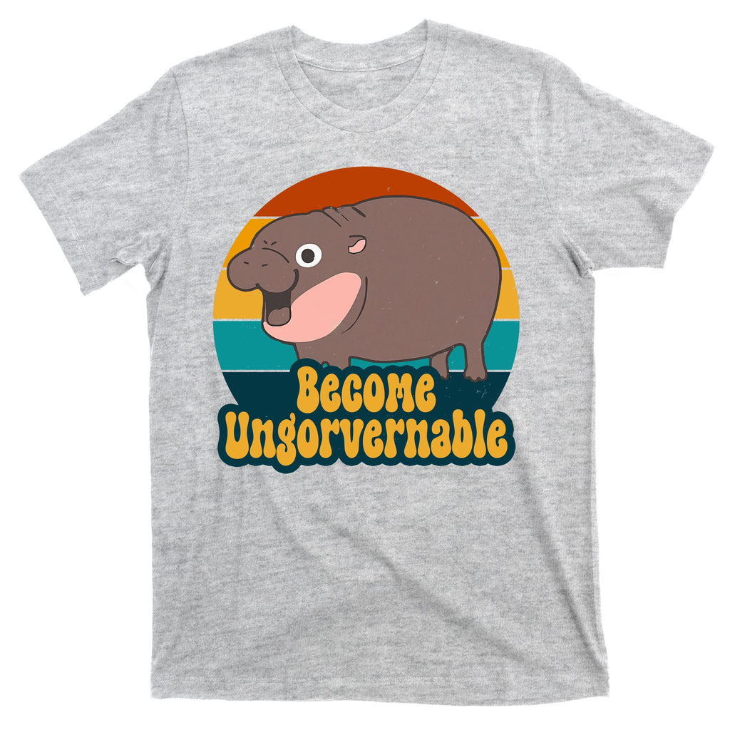 Become Ungovernable Funny Hippo T-Shirt