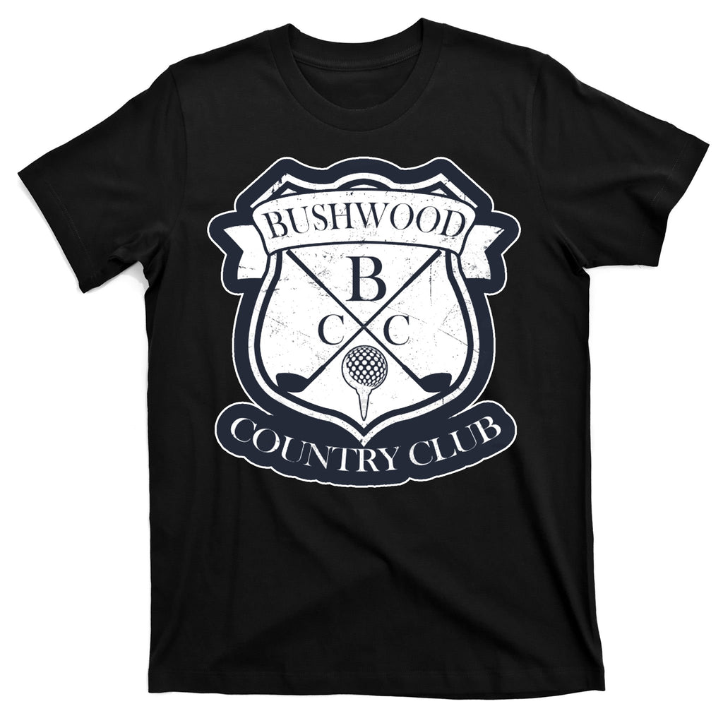 Bushwood Country Club T-Shirt