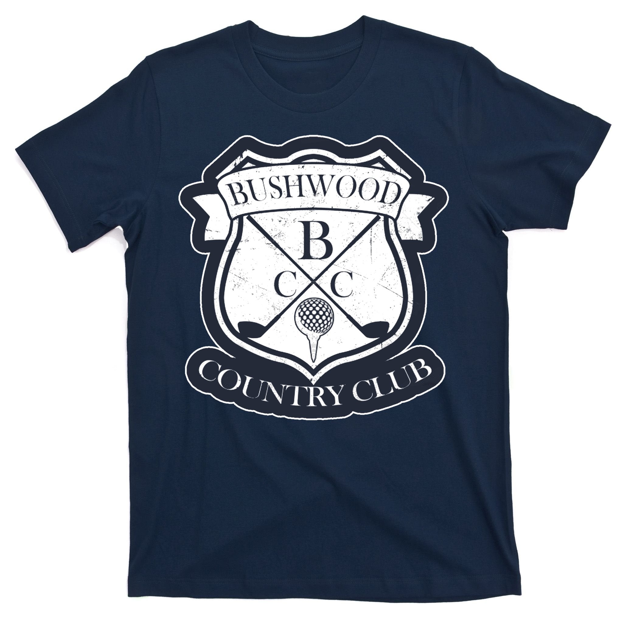Bushwood Country Club T-Shirt