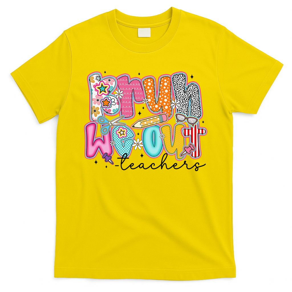 Bruh We Out Teacher Summer Last Dat Of School Teacher T-Shirt