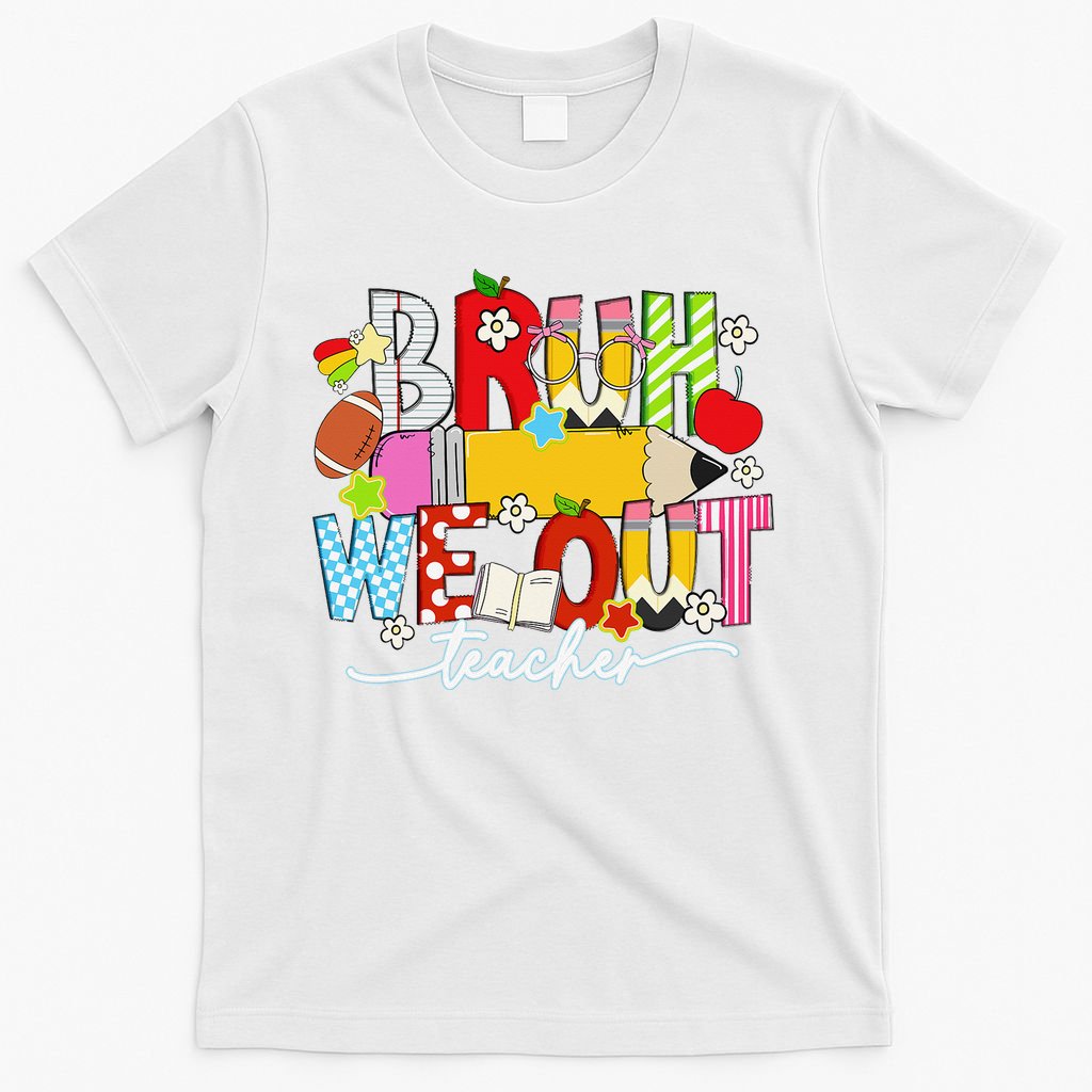 Bruh We Out Teacher Summer Last Dat Of School T-Shirt