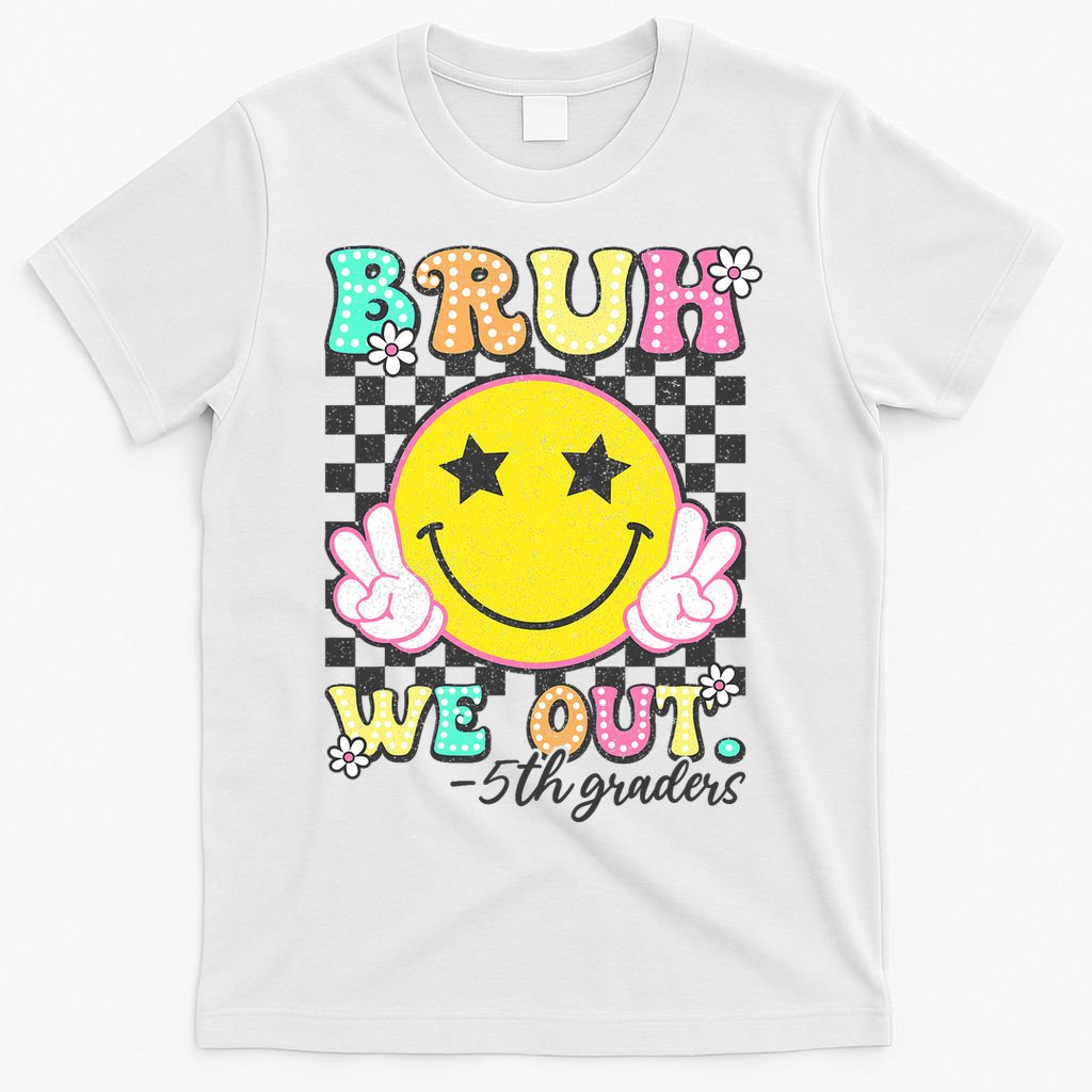Bruh We Out 5th Graders Fifth Grade Graduation Class 2025  T-Shirt