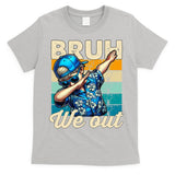 Bruh We Out Dabbing Boy Happy Last Day Of School T-Shirt