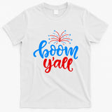 Boom Yall 4th Of July Firework Festive T-Shirt