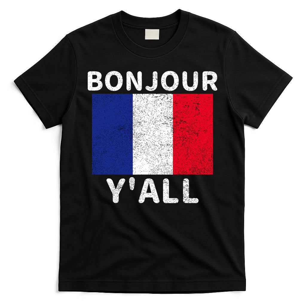 Bonjour Y'all French Flag France Pride  T-Shirt