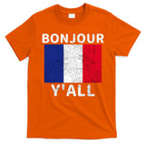 Bonjour Y'all French Flag France Pride  T-Shirt