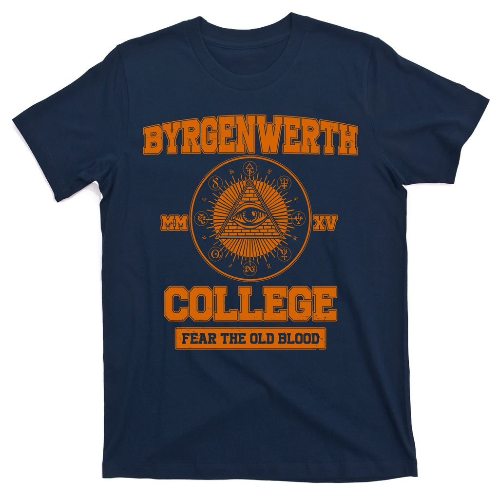 Byrgenwerth College Fear The Old Blood T-Shirt