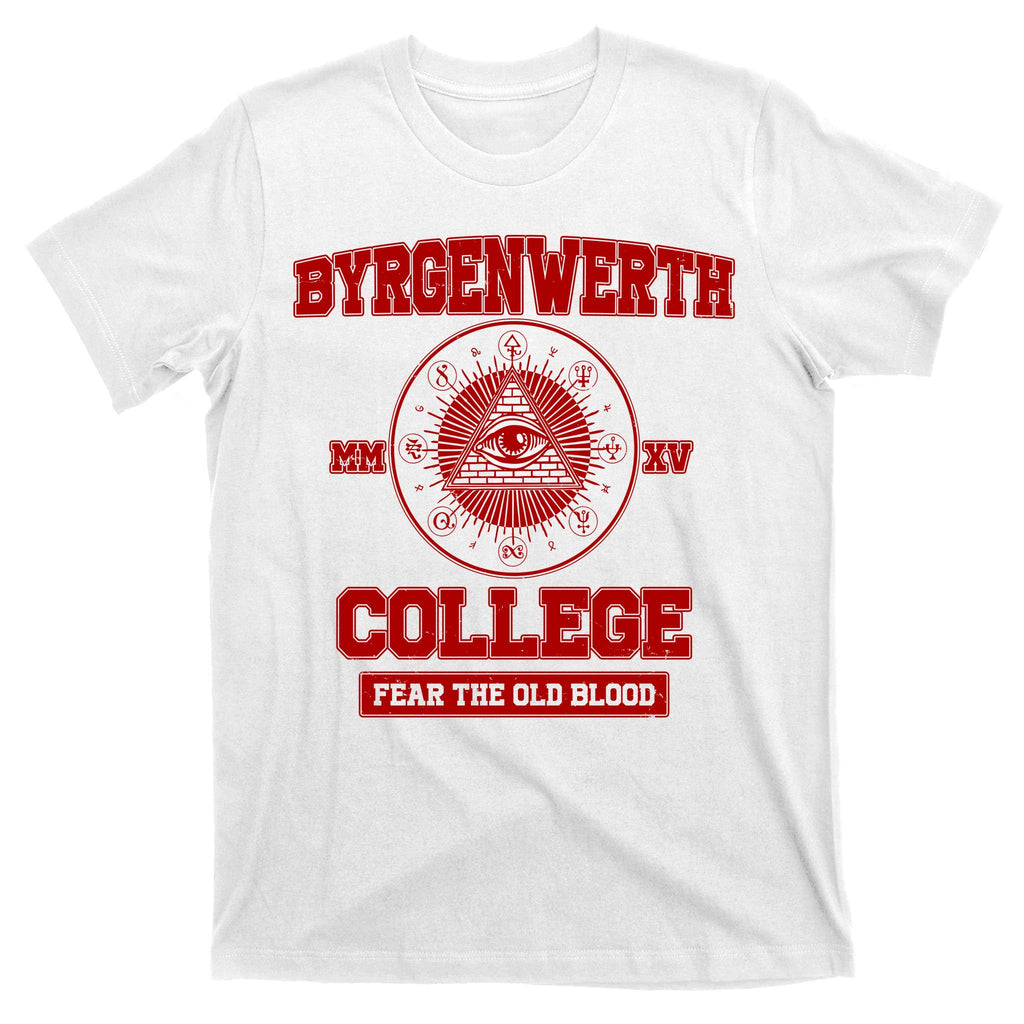 Byrgenwerth College Fear The Old Blood T-Shirt