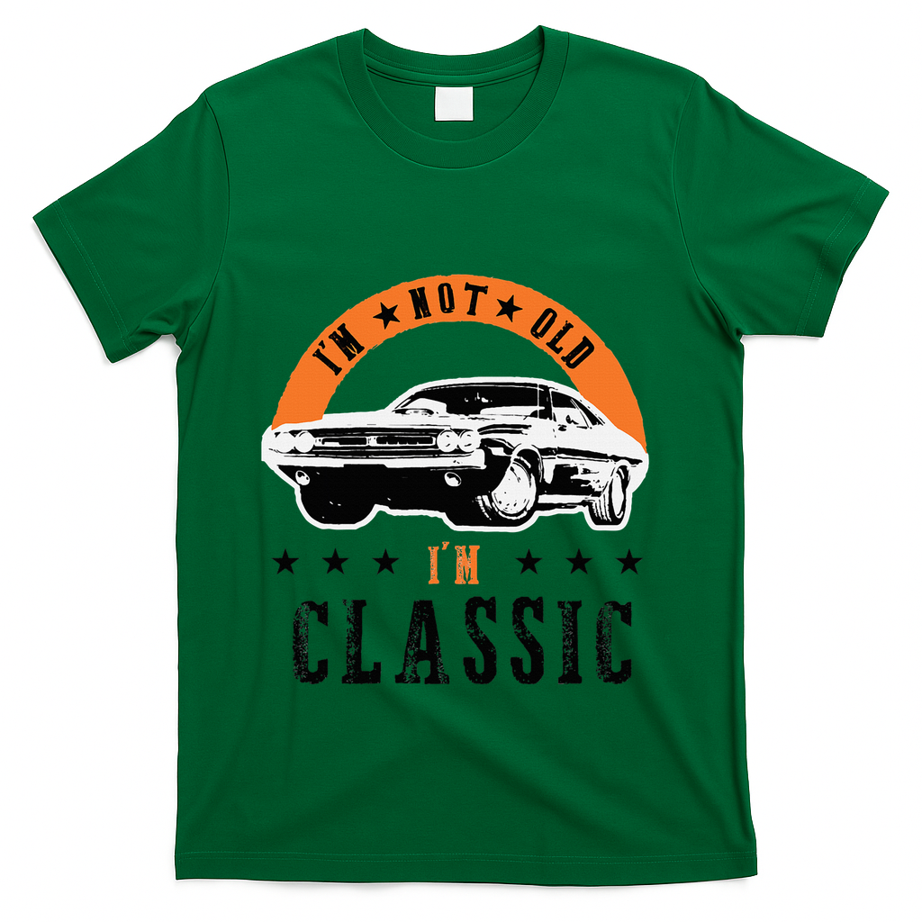IM Not Old IM Classic Muscle Cars Retro Dad Vintage Car T-Shirt