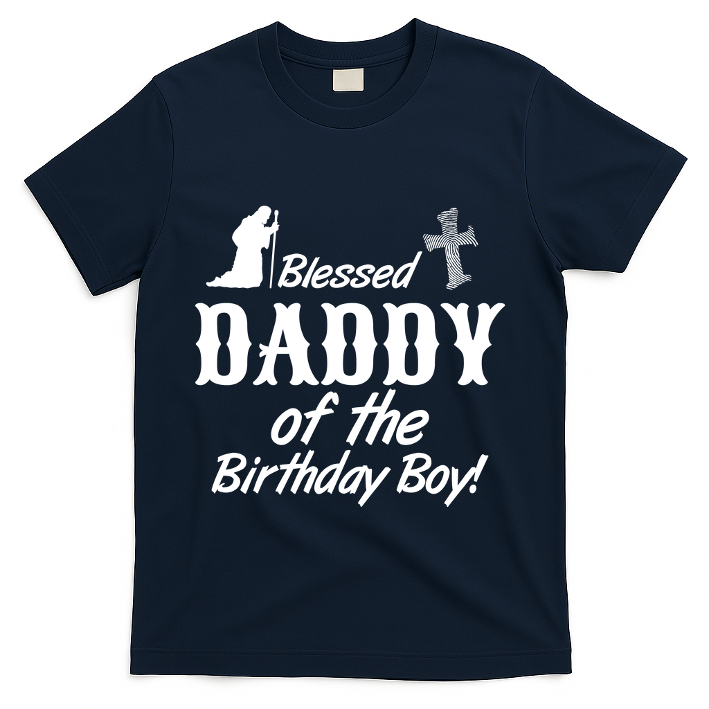 Blessed Daddy Of The Birthday Boy T-Shirt